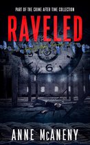Crime After Time Collection - Raveled
