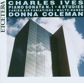 Donna Coleman - Ives: Piano Sonata No.1, 4 Studies (CD)