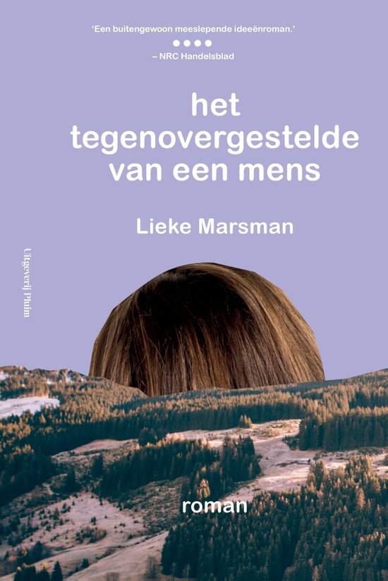 Boek cover Het tegenovergestelde van een mens van Lieke Marsman (Onbekend)