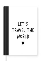 Notitieboek - Schrijfboek - Engelse quote "Let's travel the world" met een hartje op een witte achtergrond - Notitieboekje klein - A5 formaat - Schrijfblok