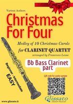 Christmas for Four - medley for Clarinet Quartet 4 - Bb Bass Clarinet part "Christmas for four" Clarinet Quartet