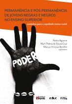 Autorias Negras - Permanência e pós-permanência de jovens negras e negros no ensino superior