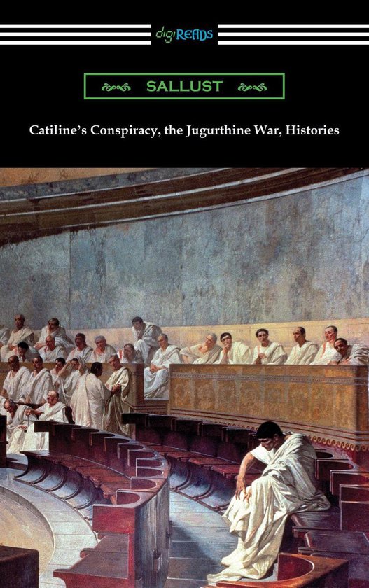 Catiline’s Conspiracy, the Jugurthine War, Histories - cover