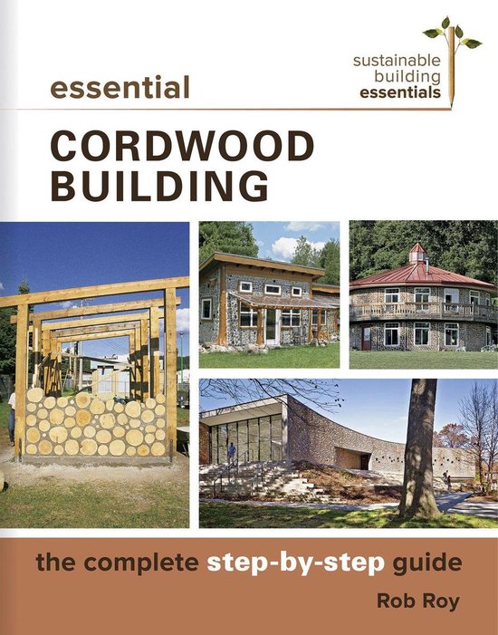 Sustainable Building Essentials Series 6 - Essential Cordwoo ... - cover