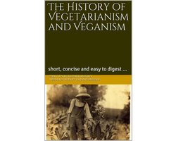 The History of Vegetarianism and Veganism