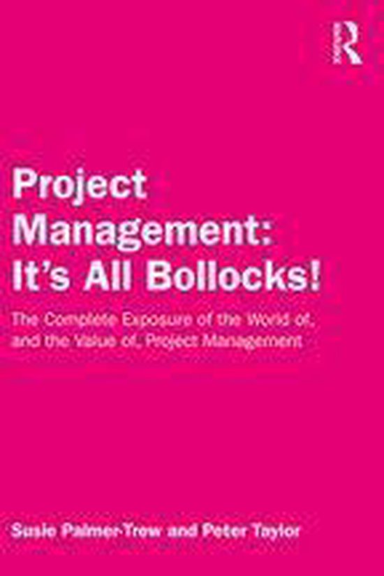 Project Management: It's All Bollocks! - cover