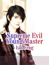 Volume 5 5 - Supreme Evil Young Master