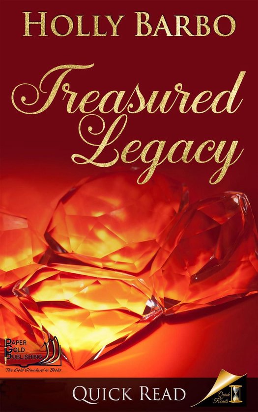 Quick Reads 4 Treasured Legacy (ebook), Holly Barbo 9781533732989