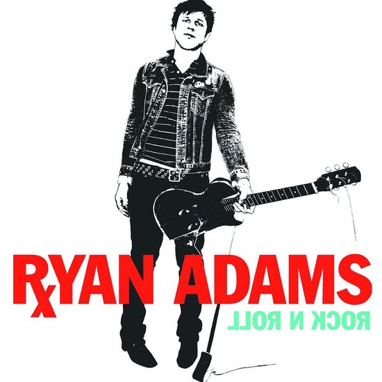 Ryan Adams - Rock N Roll