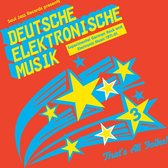 Deutsche Elektronische Musik 3: Experimental German Rock and Electronic Music 1971-81