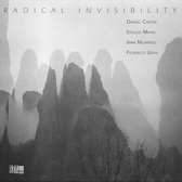 Radical Invisibility