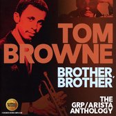 Brother. Brother: The Grp / Arista Anthology