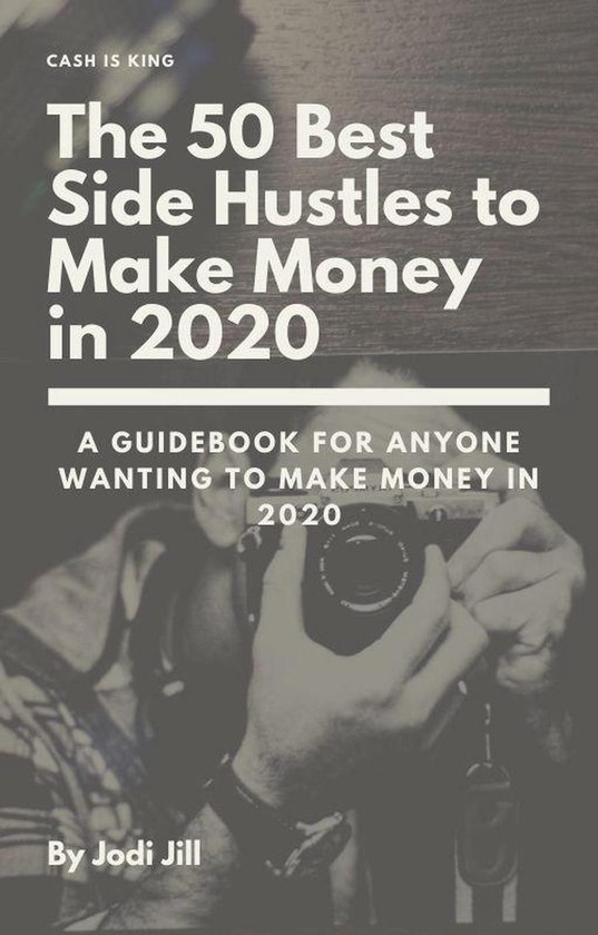 The 50 Best Side Hustles to Make Money in 2020 - cover