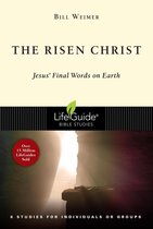 LifeGuide Bible Studies - The Risen Christ