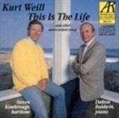 Kurt Weill: This Is The Life & Other Unrecorded Songs