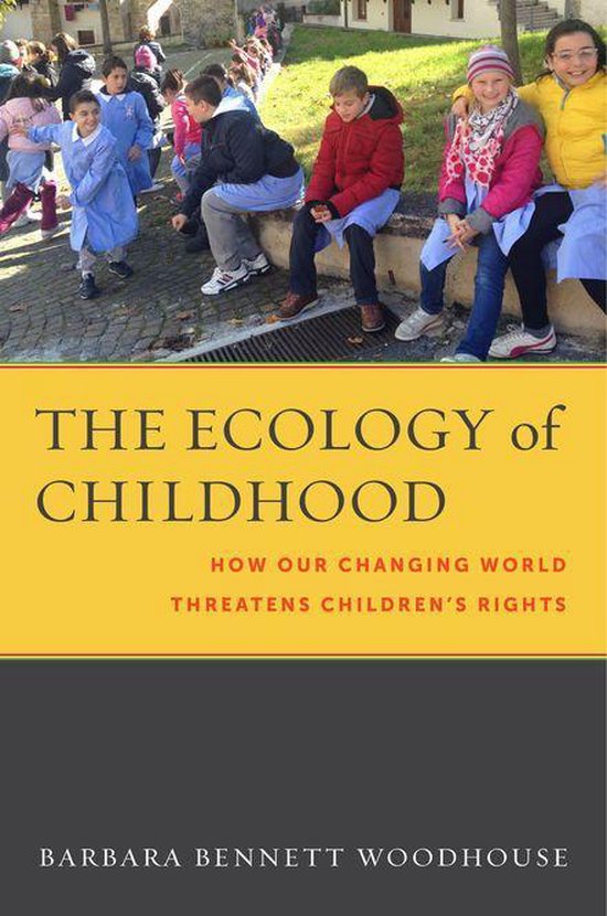 Families, Law, and Society 9 - The Ecology of Childhood - cover