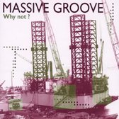 Massive Groove - Why Not? (CD)