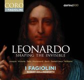 I Fagiolini, Robert Hollingworth - Leonardo, Shaping The Invisible (CD)