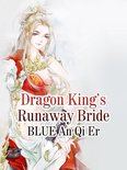 Volume 1 1 - Dragon King’s Runaway Bride