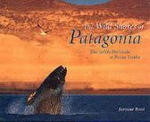 The Wild Shores of Patagonia
