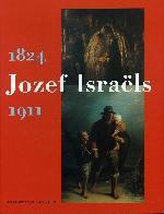Boekomslag met de tekst '1824 Jozef Israëls 1911' en twee schilderijen.