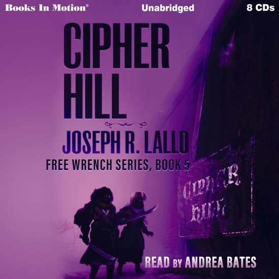 Cipher Hill (Free-Wrench Series, Book 5) - cover