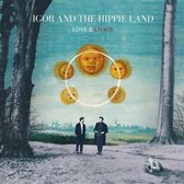 Igor And The Hippie Land - Love & Chaos (LP)