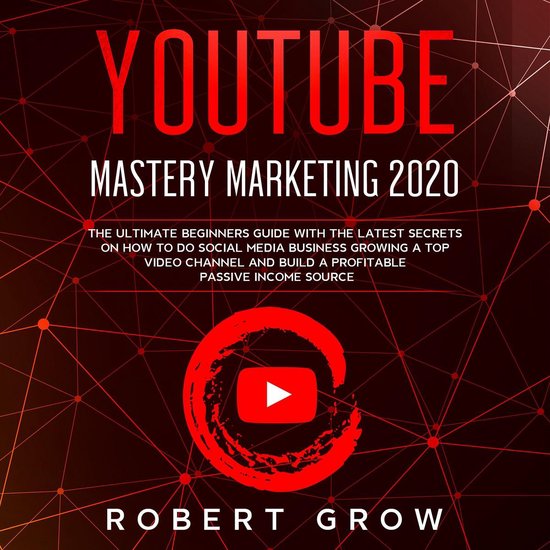 YOUTUBE MASTERY MARKETING 2020 - cover