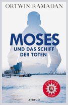 Moses 1 - Moses und das Schiff der Toten