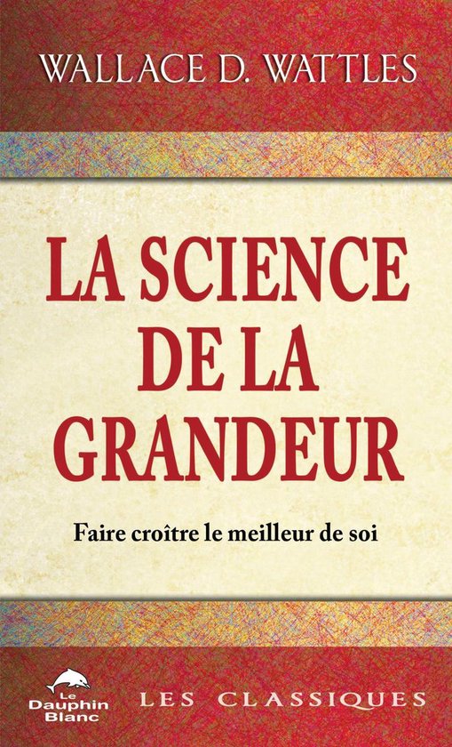 La science de la Grandeur