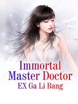 Volume 4 4 - Immortal Master Doctor