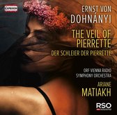 ORF Vienna Radio Symphony Orchestra - Ariane Matia - Dohnanyi: The Veil Of Pierrette (CD)
