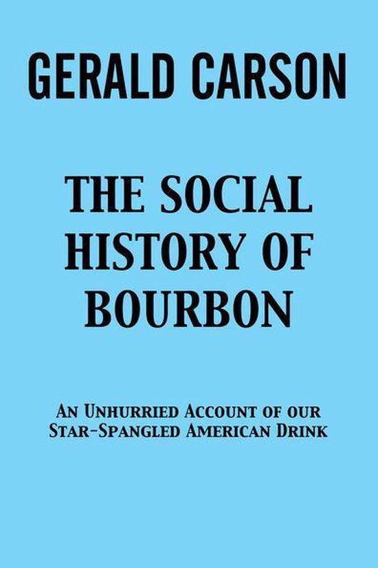 The Social History of Bourbon - cover