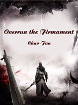 Volume 1 1 - Overrun the Firmament