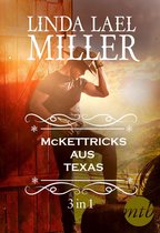 eBundle - Die McKettricks aus Texas (3-teilige Serie)