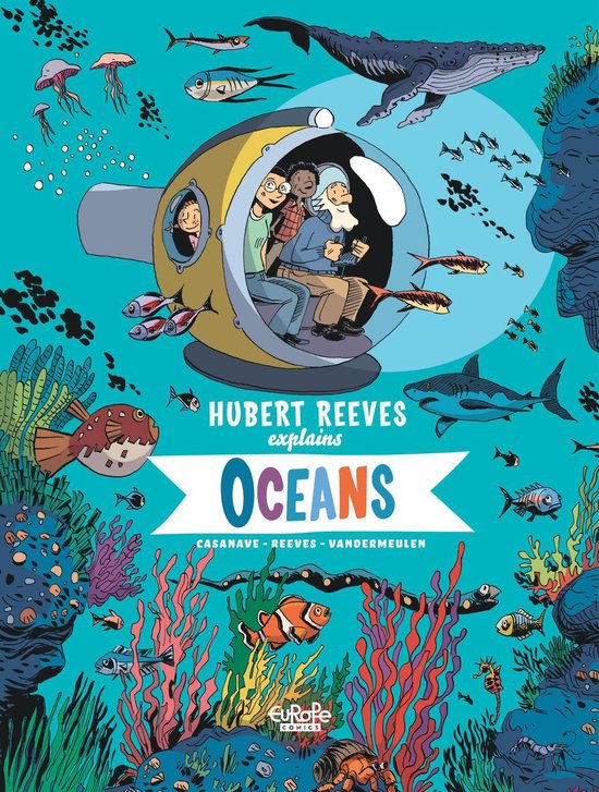 Hubert Reeves legt oceanen uit: een onderzeeër met passagiers, vissen, een walvis en een haai in de oceaan.