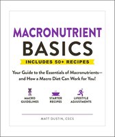 Basics - Macronutrient Basics