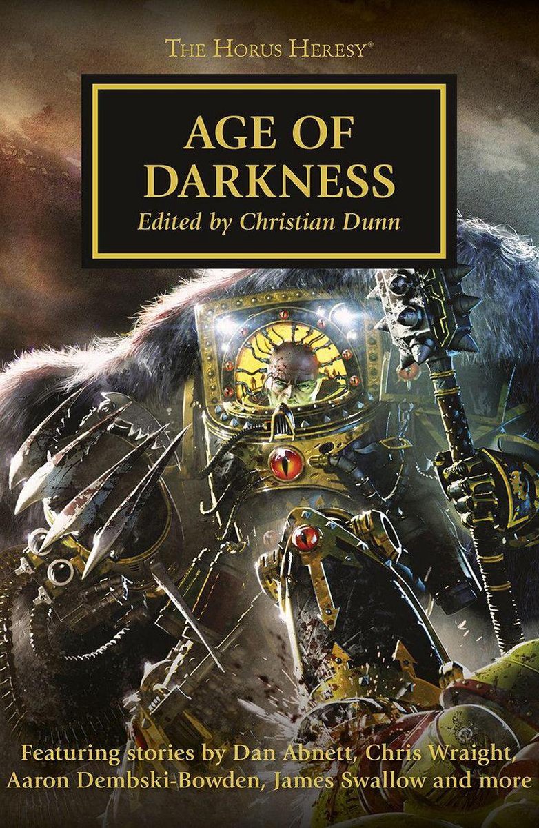The Horus Heresy 16 - Age of Darkness - Aaron Dembski-Bowden