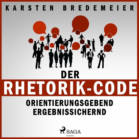 Der Rhetorik-Code - Orientierungsgebend - Ergebnissichernd ( ... - cover