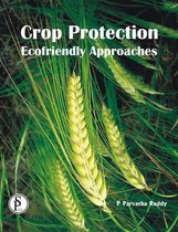 Crop Protection Ecofriendly Approaches