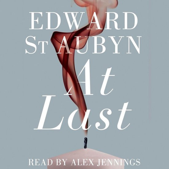 The Patrick Melrose Novels5- At Last - cover