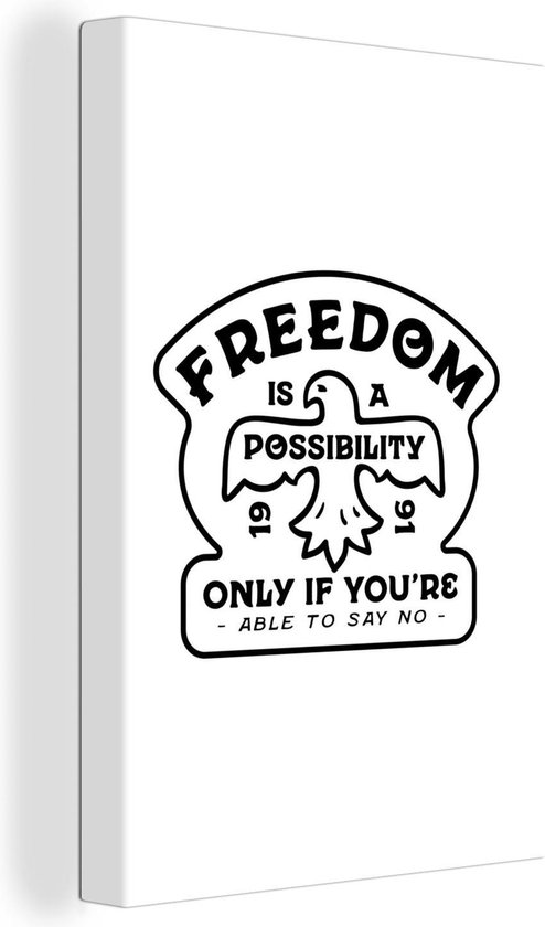 Illustration Avec La Citation La Liberte Est Une Possibilite Si Vous Etes Capable De Bol Com