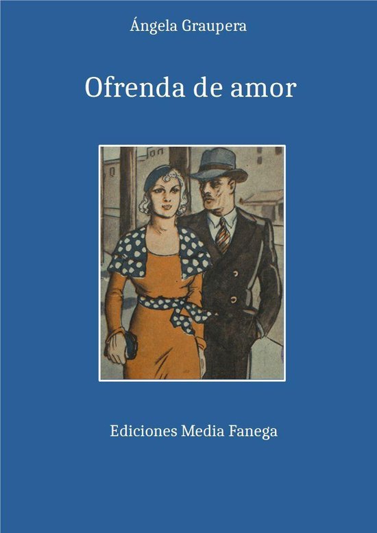 Biblioteca Ángela Graupera 25 Ofrenda de amor (ebook), Ángela