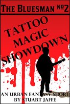 The Bluesman 2 - Tattoo Magic Showdown