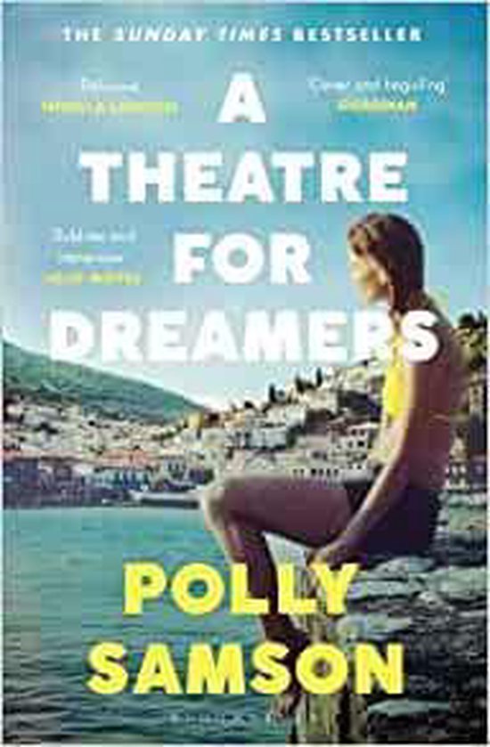 Boekomslag van "A Theatre for Dreamers" met een vrouw op een muur met uitzicht op zee en een stad.