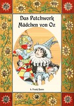 Die Oz-Bücher 7 - Das Patchwork-Mädchen von Oz - Die Oz-Bücher Band 7