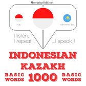 1000 kata-kata penting di Kazakhstan