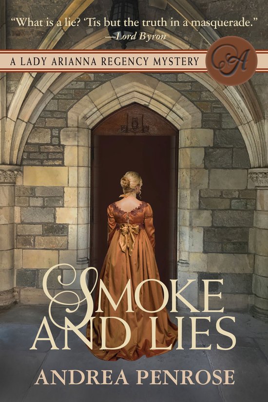 The Lady Arianna Regency Mystery Series 4 - Smoke & Lies - cover