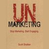 UnMarketing