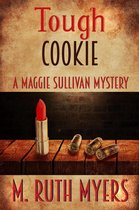 Maggie Sullivan mysteries 2 - Tough Cookie